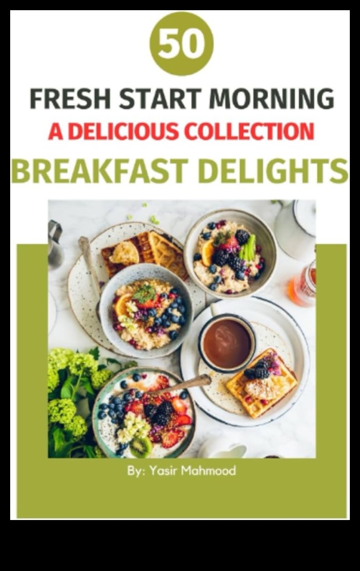 عجائب الصباح: ارتقِ بيومك مع وجبة الإفطار الشهية